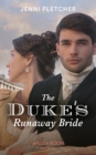 The Duke's Runaway Bride - eBook