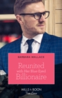 Reunited With Her Blue-Eyed Billionaire - eBook