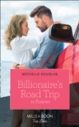 Billionaire's Road Trip To Forever - eBook