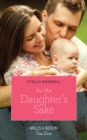 For His Daughter's Sake - eBook