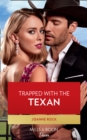 Trapped With The Texan - eBook