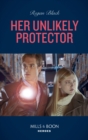 Her Unlikely Protector - eBook
