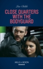 Close Quarters With The Bodyguard - eBook