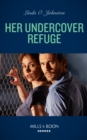 Her Undercover Refuge - eBook