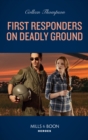 First Responders On Deadly Ground - eBook