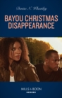 Bayou Christmas Disappearance - eBook