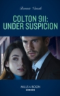 Colton 911: Under Suspicion - eBook