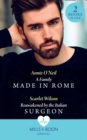 A Family Made In Rome / Reawakened By The Italian Surgeon : A Family Made in Rome (Double Miracle at Nicollino's Hospital) / Reawakened by the Italian Surgeon (Double Miracle at Nicollino's Hospital) - eBook