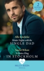 Winter Nights With The Single Dad / A Festive Fling In Stockholm : Winter Nights with the Single Dad (The Christmas Project) / A Festive Fling in Stockholm (The Christmas Project) - eBook