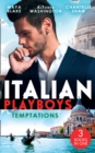 Italian Playboys: Temptations : A Marriage Fit for a Sinner (Seven Sexy Sins) / Provocative Attraction / to Wear His Ring Again - eBook