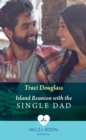 Island Reunion With The Single Dad - eBook