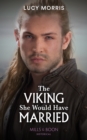 The Viking She Would Have Married - eBook
