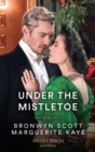 Under The Mistletoe : The Lady's Yuletide Wish / Dr Peverett's Christmas Miracle - eBook