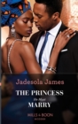 The Princess He Must Marry - eBook