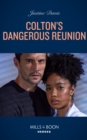 Colton's Dangerous Reunion - eBook