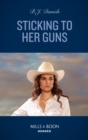 Sticking To Her Guns - eBook