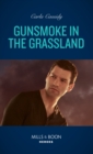 Gunsmoke In The Grassland - eBook