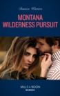 Montana Wilderness Pursuit - eBook