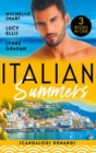 Italian Summers: Scandalous Demands : Once a Moretti Wife / a Dangerous Solace / Roccanti's Marriage Revenge - eBook