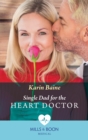 Single Dad For The Heart Doctor - eBook