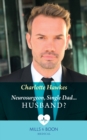 Neurosurgeon, Single Dad…Husband? - eBook