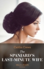 The Spaniard's Last-Minute Wife - eBook