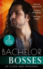 Bachelor Bosses: Up Close And Personal : How to Sleep with the Boss (the Kavanaghs of Silver Glen) / the Secretary's Scandalous Secret / Seduce Me, Cowboy - eBook
