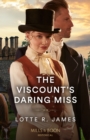 The Viscount's Daring Miss - eBook