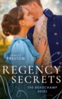 Regency Secrets: The Beauchamp Heirs : Lady Olivia and the Infamous Rake (the Beauchamp Heirs) / Daring to Love the Duke's Heir - eBook