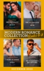 Modern Romance December 2022 Books 5-8 : His Pregnant Desert Queen (Brothers of the Desert) / the Accidental Accardi Heir / a Baby Scandal in Italy / Stranded with My Forbidden Billionaire - eBook