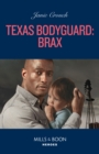 Texas Bodyguard: Brax - eBook