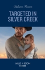 Targeted In Silver Creek - eBook