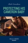Protecting His Cameron Baby - eBook