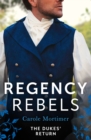 Regency Rebels: The Dukes' Return : Zachary Black: Duke of Debauchery (Dangerous Dukes) / Darian Hunter: Duke of Desire - eBook