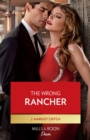 The Wrong Rancher - eBook