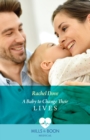 A Baby To Change Their Lives - eBook