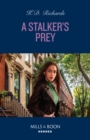 A Stalker's Prey - eBook