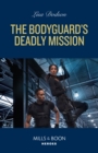 The Bodyguard's Deadly Mission - eBook