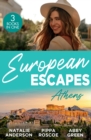 European Escapes: Athens : The Greek's One-Night Heir / Rumours Behind the Greek's Wedding / The Maid's Best Kept Secret - eBook