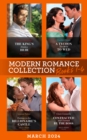 Modern Romance March 2024 Books 1-4 : The King's Hidden Heir / A Tycoon Too Wild to Wed / Undone in the Billionaire's Castle / Contracted and Claimed by the Boss - eBook