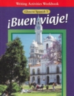 Buen Viaje! Spanish Level 3 2000 Writing Activities Workbook - Book