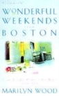 Wonderful Weekends From Boston - Book