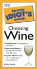 The Pocket Idiot's Guide to Choosing Wine : By Philip Seldon - Book