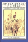 Swords around a Throne : Napolean's Grande Armee - Book
