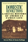 Domestic Revolutions : A Social History Of American Family Life - Book