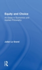 Equity and Choice : An Essay in Economics and Applied Philosophy - Book
