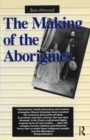 The Making of the Aborigines - Book