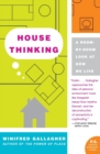 House Thinking : A Room-by-Room Look at How We Live - Book