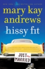 Hissy Fit : A Novel - Book