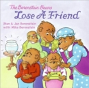 The Berenstain Bears Lose a Friend - Book
